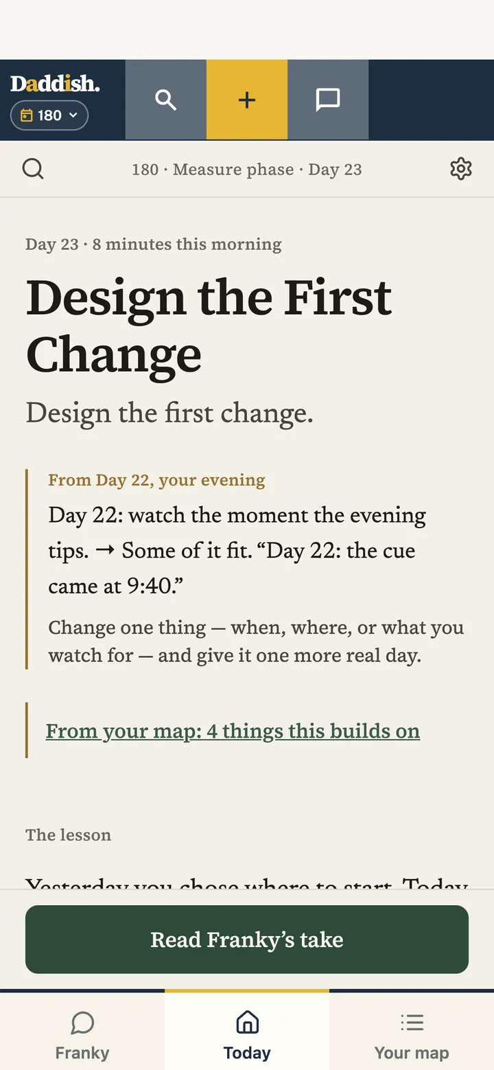 A day’s lesson in 180: Design the First Change, with the note from the evening before.
